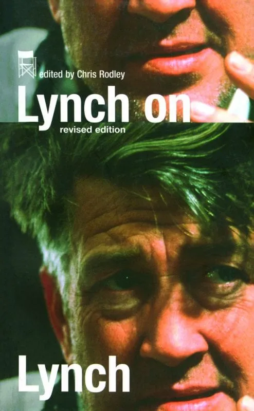 Chris Rodley Lynch on Lynch revised edition