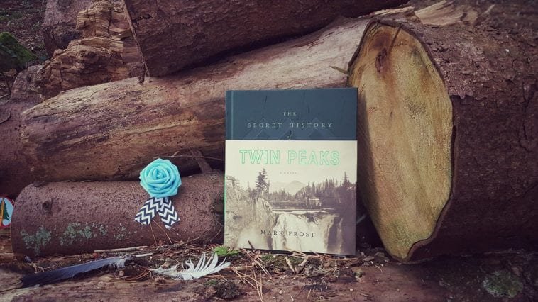 The Secret History of Twin Peaks by Mark Frost