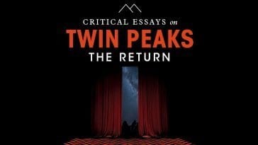 Critical Essays of Twin Peaks: The Return book cover