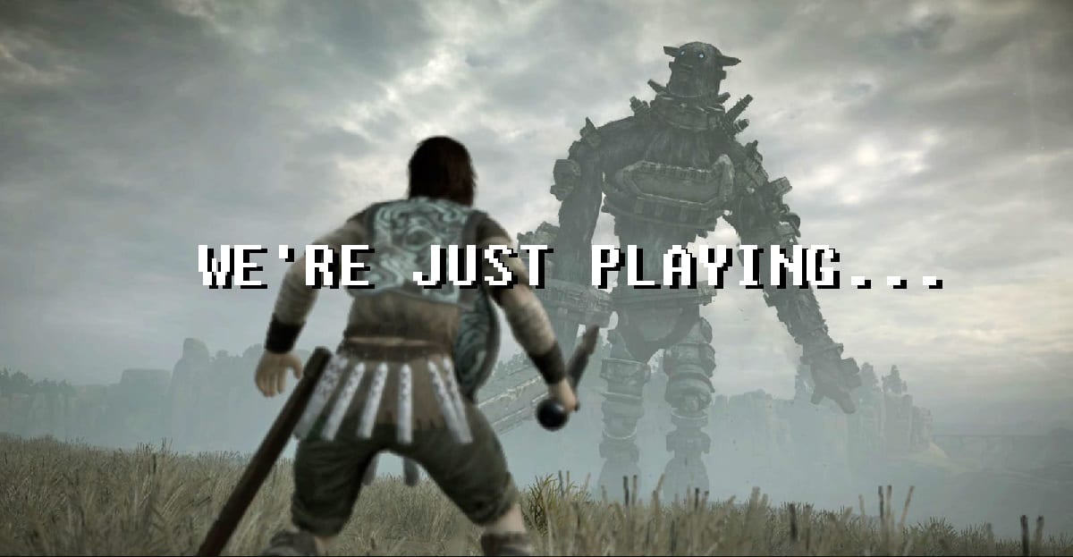 We're Just Playing title font, with an image of a warrior fighting a Colossi in Shadow of the Colossus