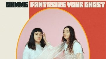 Ohmme's Fantasize Your Ghost album cover