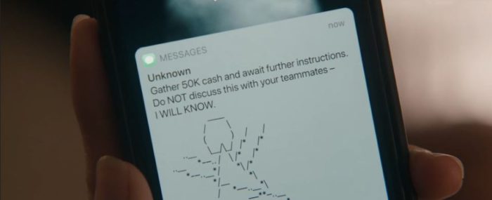 A text message from Unknown reads, "Gather 50K cash and await further instructions. Do NOT discuss this with your teammates - I WILL KNOW, followed by the symbol made from slashes and such