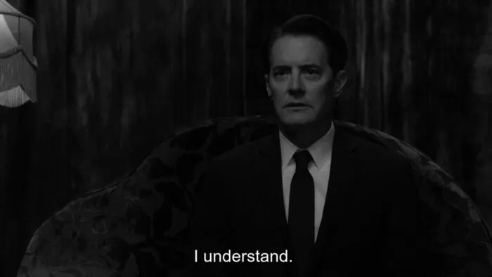 Cooper telling the Fireman "I understand" in Part 1.