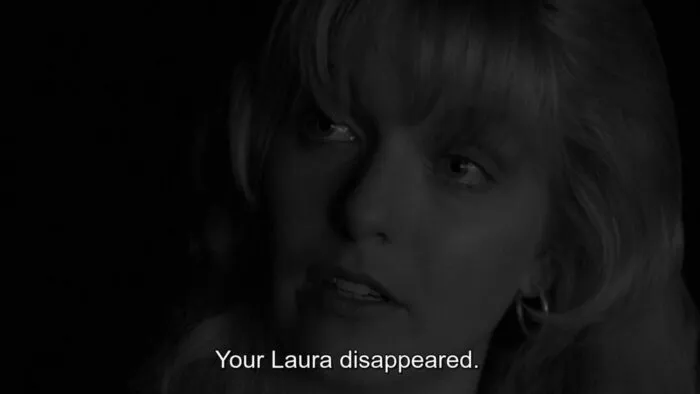 Laura telling James "your Laura disappeared."