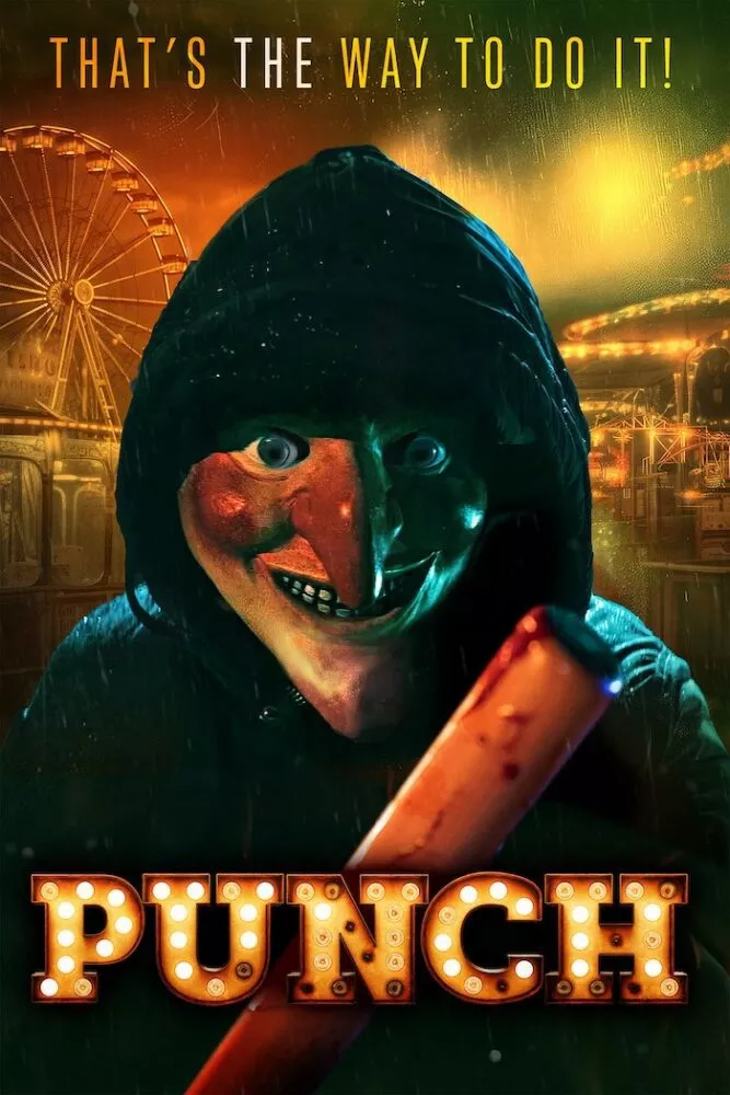 The poster for Punch shows a hooded man wearing the Punch mask holding a bat against the backdrop of a carnival