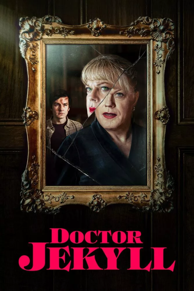 The poster for Doctor Jekyll shows Nina and Rob in a mirror. Nina's face is fractured by broken glass.