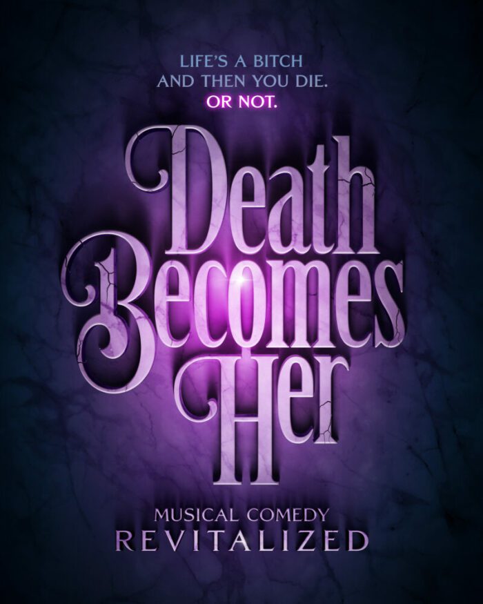 Life's a bitch and then you die. Or not. Death Becomes Her. Musical Comedy Revitalized.