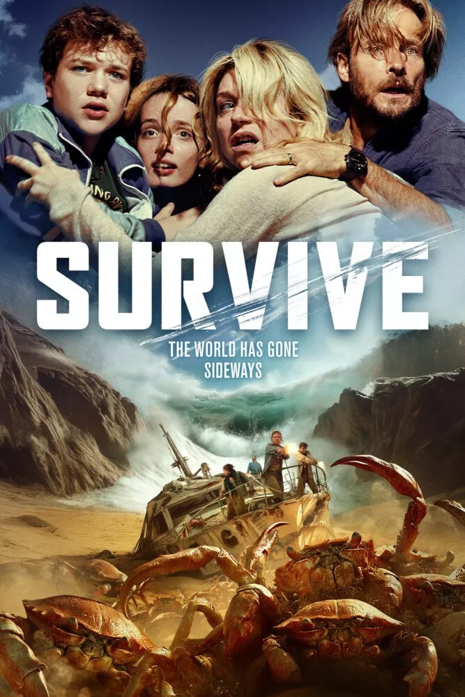 The poster for SURVIVE features a family huddled together above the title while a giant wave and crustaceans threaten a boat in the desert.