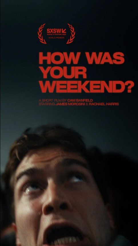 The poster for How Was Your Weekend? shows the cut off scream of a man in distress.