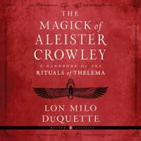 Cover for The Magick of Aleister Crowley